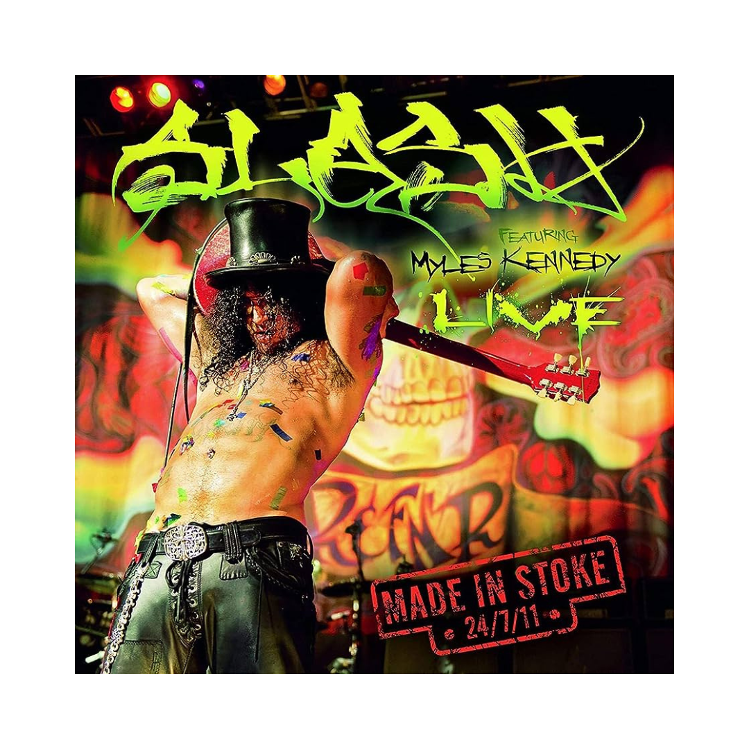 Slash Featuring Myles Kennedy – Made In Stoke 24/7/11 3 Vinilos