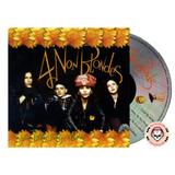 4 Non Blondes – Bigger, Better, Faster, More! CD