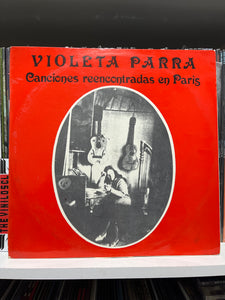 Violeta Parra – Canciones Reencontradas En Paris Vinilo de Epoca