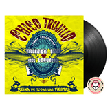 Chico Trujillo – La Reina De Todas Las Fiestas Vinilo