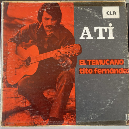 El Temucano Tito Fernández – A Ti Vinilo de Época