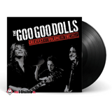 Goo Goo Dolls – The Goo Goo Dolls Greatest Hits Volume One The Singles Vinilo