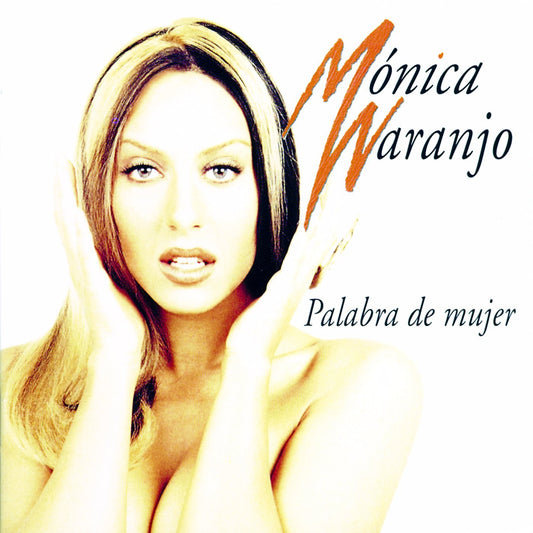 Mónica Naranjo – Palabra De Mujer Vinilo