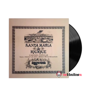 Quilapayún – Santa Maria De Iquique - Cantata Popular Vinilo