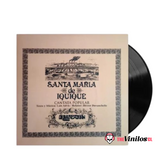 Quilapayún – Santa Maria De Iquique - Cantata Popular Vinilo