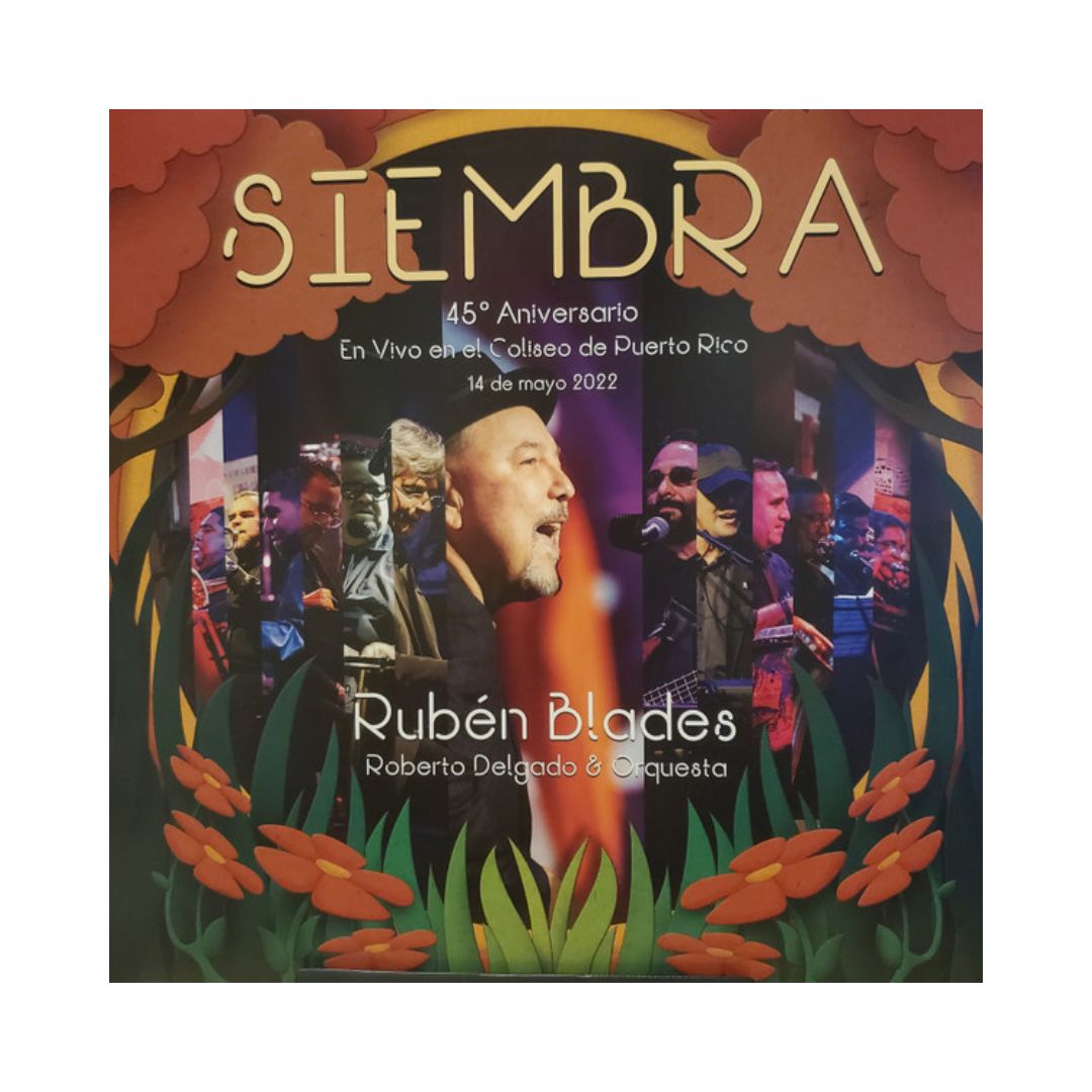 Ruben Blades, Roberto Delgado & Orquesta – Siembra 45 Aniversario E ...