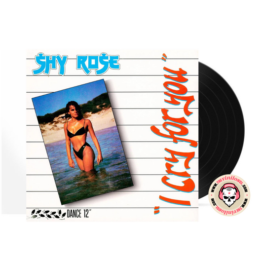 Shy Rose – I Cry For You Vinilo