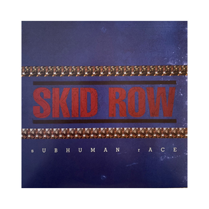 Skid Row – Subhuman Race Vinilo