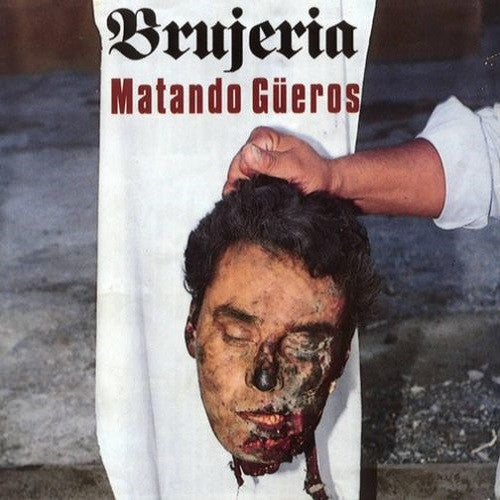 Brujeria – Matando Güeros Vinilo