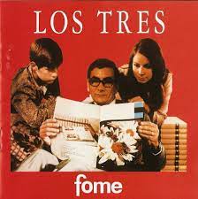 Los Tres – Fome vinilo