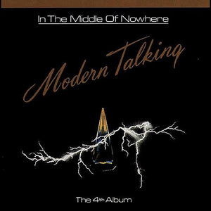Modern Talking – In The Middle Of Nowhere - The 4th Album Vinilo
