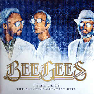 Bee Gees ‎– Timeless (The All-Time Greatest Hits) Vinilo