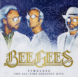 Bee Gees – Timeless - The All-Time Greatest Hits CD